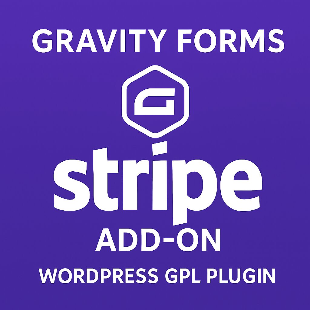 Gravity Forms Stripe Add-On – WordPress GPL Plugin