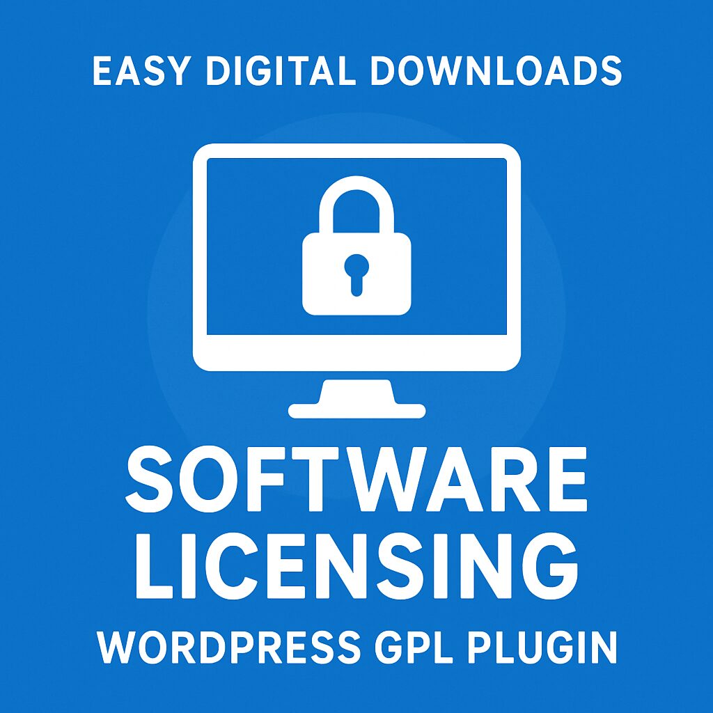 Easy Digital Downloads - Software Licensing – WordPress GPL Plugin