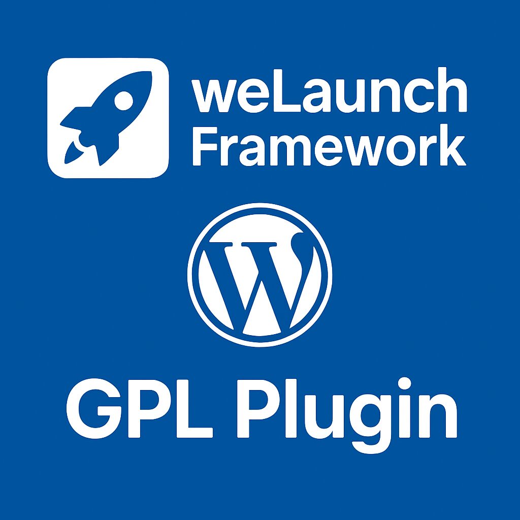 weLaunch Framework – WordPress GPL Plugin