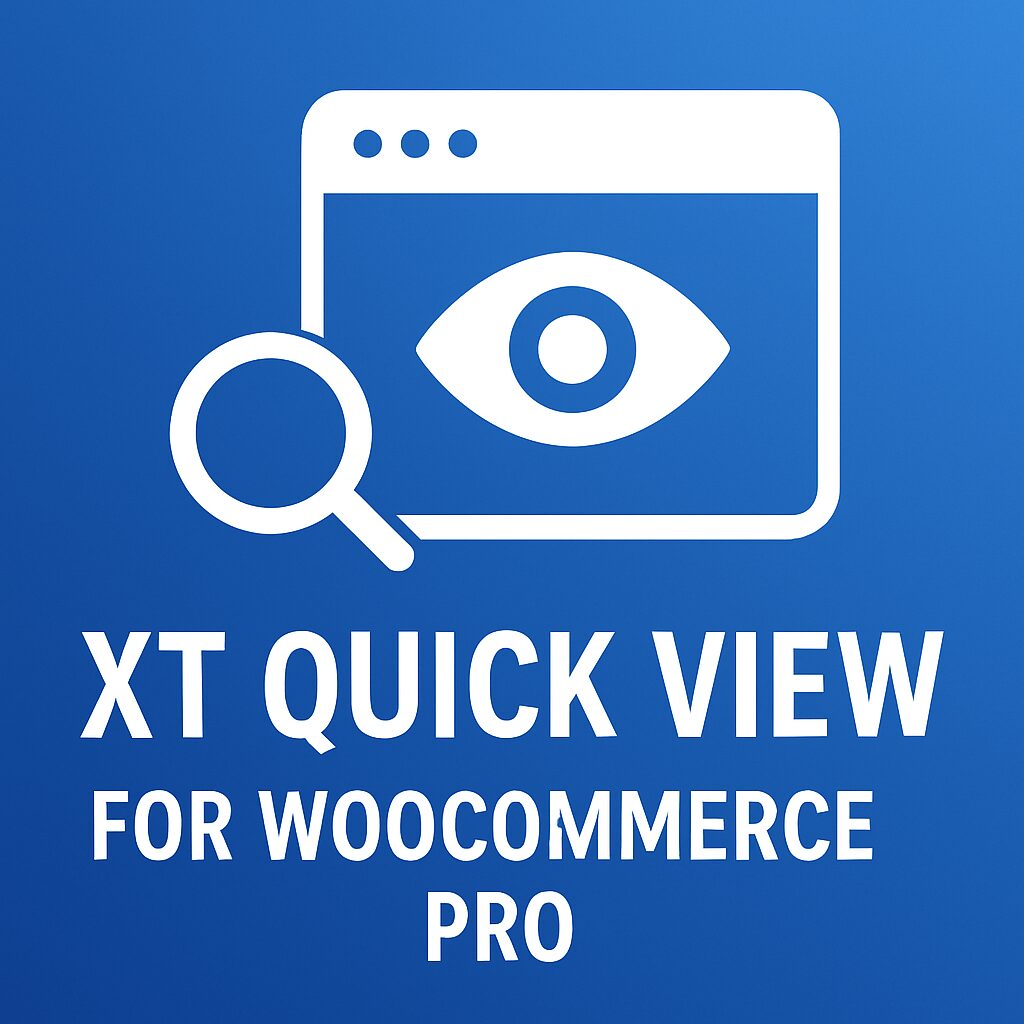 XT Quick View for WooCommerce Pro – WordPress GPL Plugin