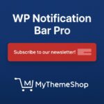 WP Notification Bar Pro By MyThemeShop – WordPress GPL Plugin
