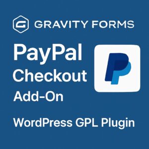 Gravity Forms PayPal Checkout Add-On – WordPress GPL Plugin