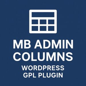 MB Admin Columns – WordPress GPL Plugin