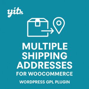 YITH Multiple Shipping Addresses for WooCommerce – WordPress GPL Plugin