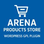 Arena Products Store – WordPress GPL Plugin