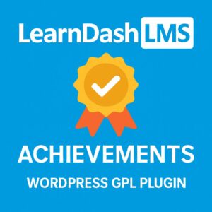 LearnDash LMS - Achievements – WordPress GPL Plugin