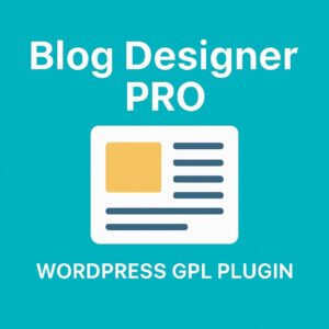 Blog Designer PRO – WordPress GPL Plugin
