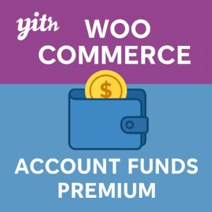 YITH WooCommerce Account Funds Premium – WordPress GPL Plugin