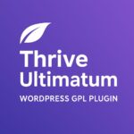 Thrive Ultimatum – WordPress GPL Plugin