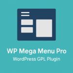 WP Mega Menu Pro – WordPress GPL Plugin