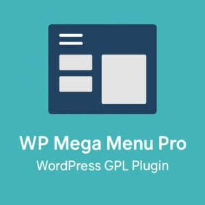 WP Mega Menu Pro – WordPress GPL Plugin