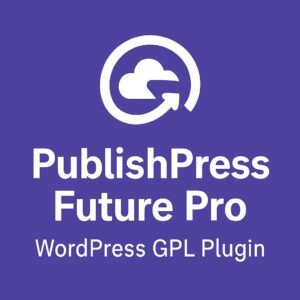 PublishPress Future Pro – WordPress GPL Plugin