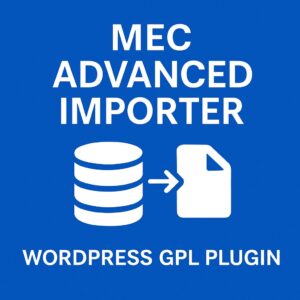 MEC Advanced Importer – WordPress GPL Plugin
