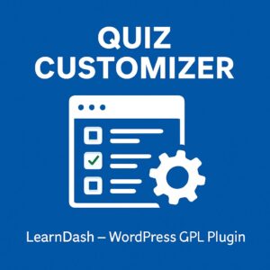 Quiz Customizer for LearnDash – WordPress GPL Plugin