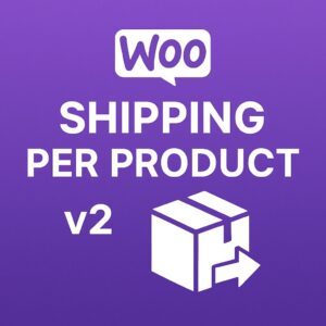 WooCommerce Shipping Per Product v2 – WordPress GPL Plugin