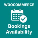 WooCommerce Bookings Availability – WordPress GPL Plugin