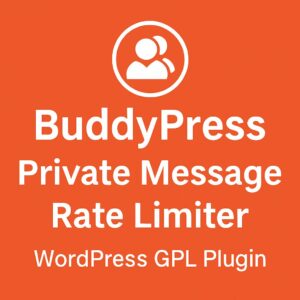BuddyPress Private Message Rate Limiter – WordPress GPL Plugin