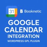 Google Calendar integration for Booknetic – WordPress GPL Plugin