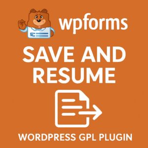 WPForms Save and Resume – WordPress GPL Plugin