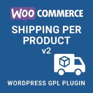 WooCommerce Shipping Per Product v2 – WordPress GPL Plugin