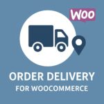 Order Delivery for WooCommerce – WordPress GPL Plugin