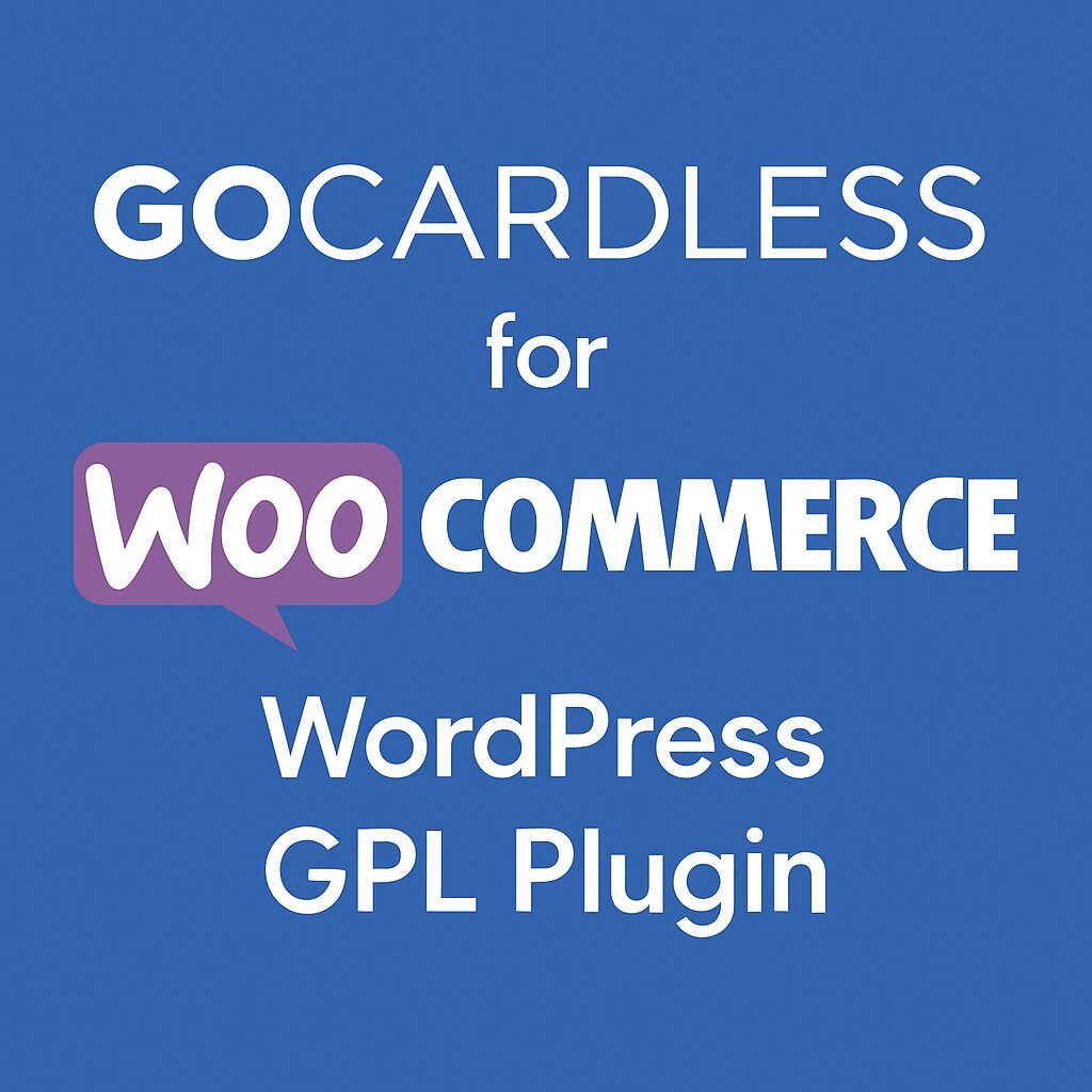 GoCardless for WooCommerce – WordPress GPL Plugin
