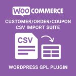 WooCommerce Customer/Order/Coupon CSV Import Suite – WordPress GPL Plugin
