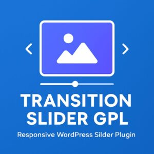 Transition Slider GPL – Responsive WordPress Slider Plugin