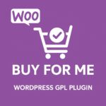 WooCommerce Buy For Me – WordPress GPL Plugin