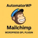 AutomatorWP - Mailchimp – WordPress GPL Plugin