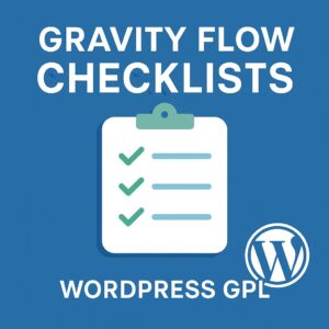 Gravity Flow Checklists – WordPress GPL Plugin