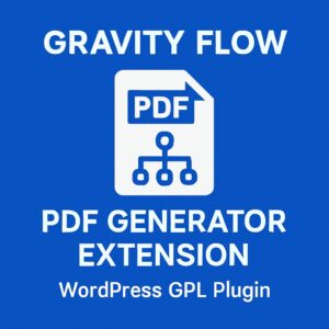 Gravity Flow PDF Generator Extension – WordPress GPL Plugin