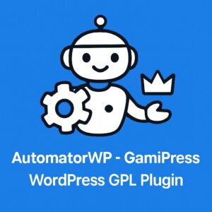 AutomatorWP - GamiPress – WordPress GPL Plugin