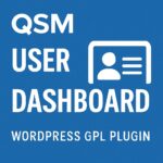 QSM - User Dashboard – WordPress GPL Plugin