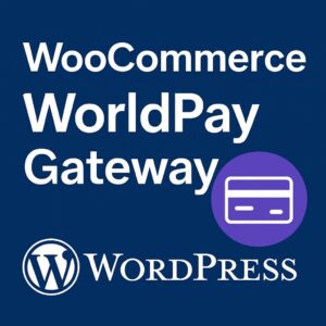 WooCommerce WorldPay Gateway – WordPress GPL Plugin