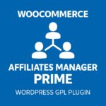 WooCommerce Affliates Manager Prime – WordPress GPL Plugin