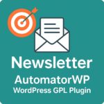 AutomatorWP - Newsletter – WordPress GPL Plugin