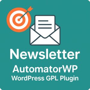 AutomatorWP - Newsletter – WordPress GPL Plugin