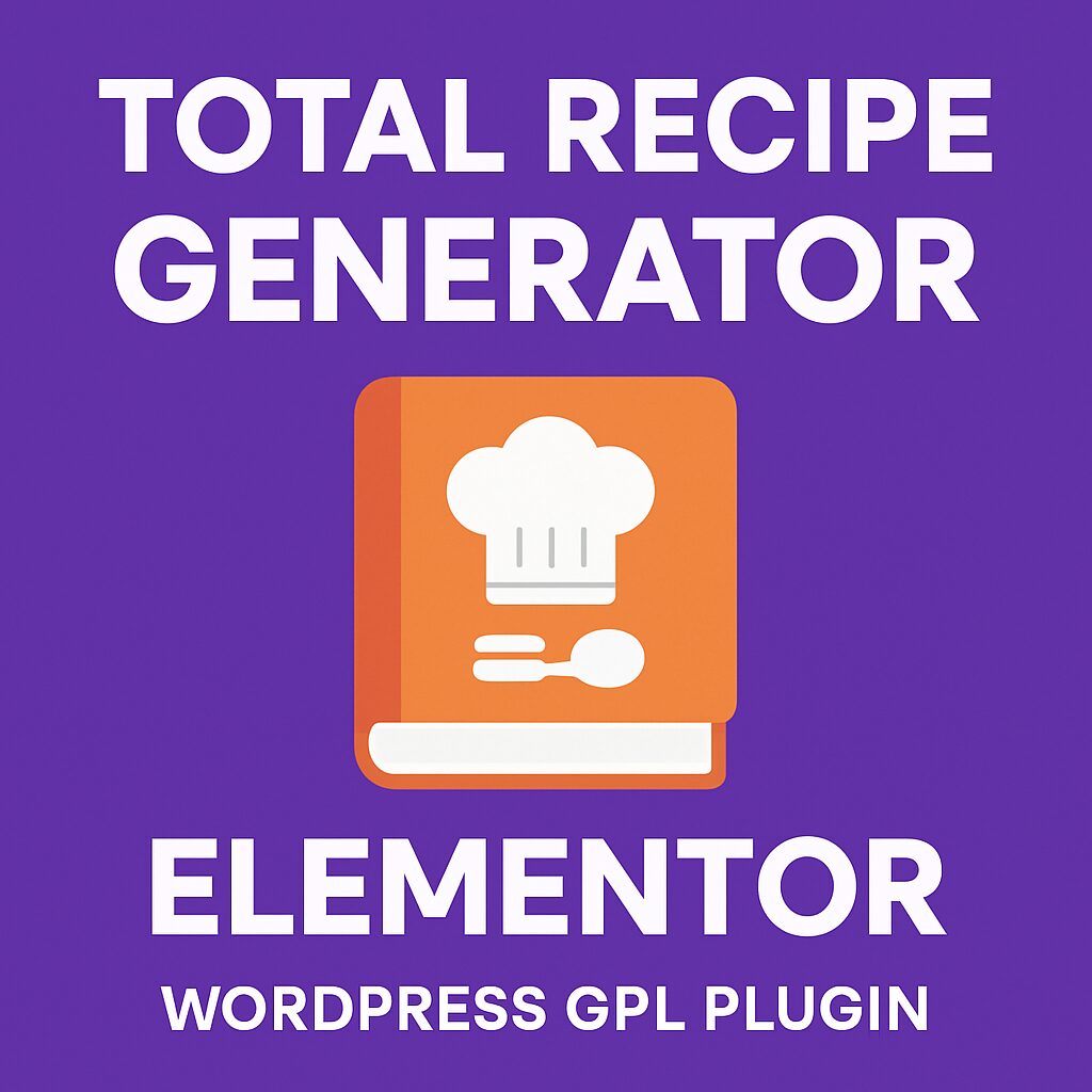 Total Recipe Generator for Elementor – WordPress GPL Plugin