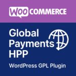 WooCommerce Global Payments HPP – WordPress GPL Plugin