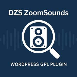 DZS ZoomSounds – WordPress GPL Plugin