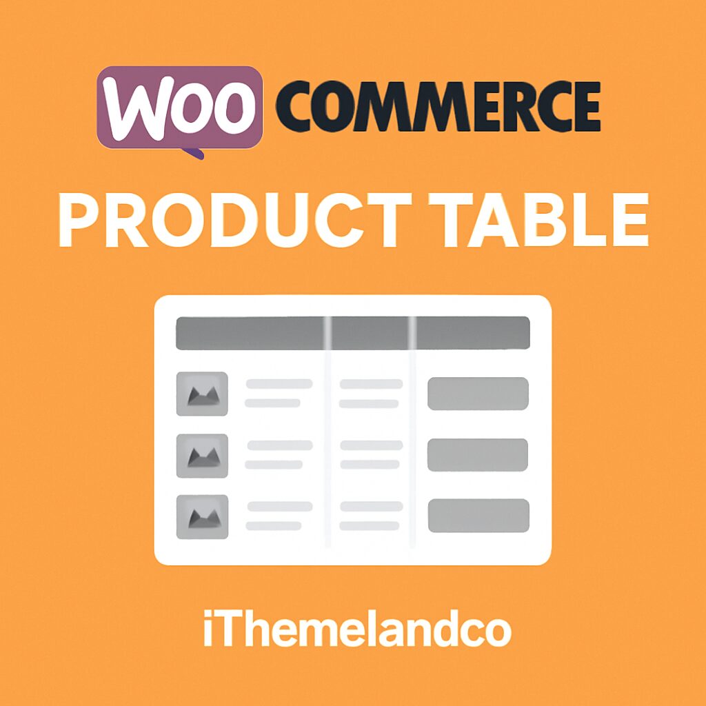 WooCommerce Product Table GPL – ithemelandco
