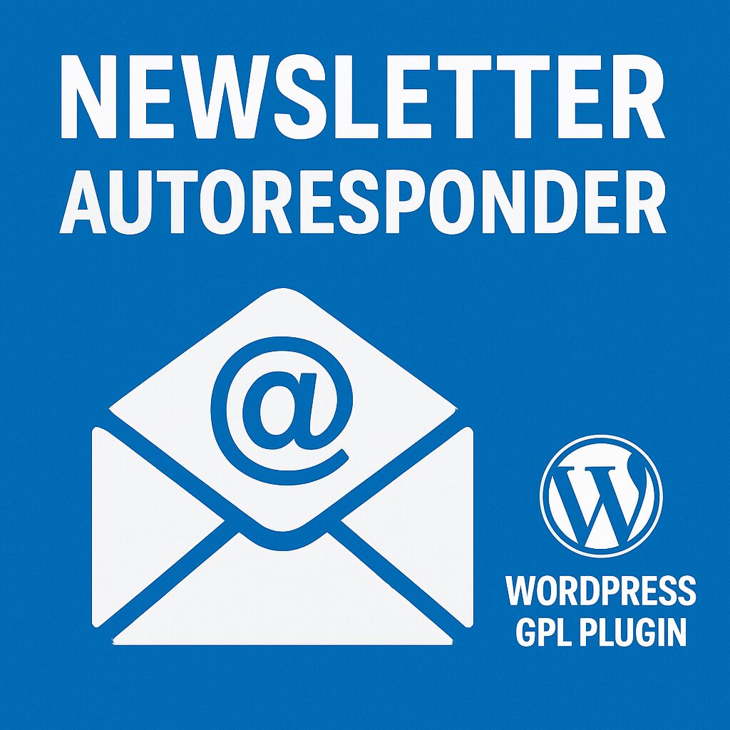 Newsletter - Autoresponder – WordPress GPL Plugin