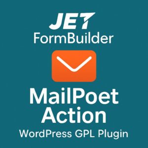 JetFormBuilder MailPoet Action – WordPress GPL Plugin