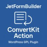 JetFormBuilder ConvertKit Action – WordPress GPL Plugin