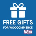 Free Gifts for WooCommerce – WordPress GPL Plugin