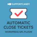 SupportCandy - Automatic close tickets – WordPress GPL Plugin