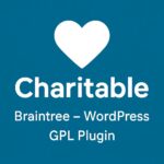 Charitable - Braintree – WordPress GPL Plugin