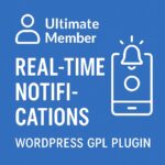Ultimate Member - Real-time Notifications – WordPress GPL Plugin