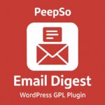 PeepSo Core: Email Digest – WordPress GPL Plugin